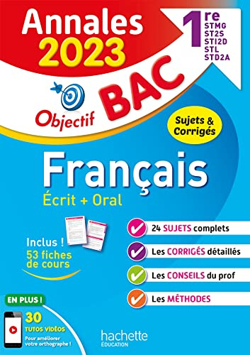 Annales Objectif BAC 2023 - Français 1res STMG - STI2D - ST2S - STL - STD2A - STHR: Sujets & corrigés