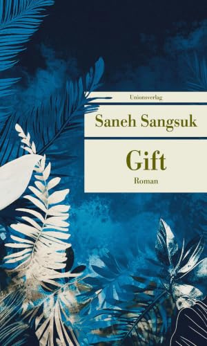 Gift: Roman (Unionsverlag Taschenbücher)