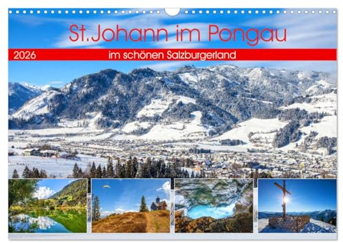 St.Johann im Pongau (Wandkalender 2026 DIN A3 quer), CALVENDO Monatskalender: Beeindruckende Impressionen von St.Johann im schönen Salzburgerland (CALVENDO Natur)