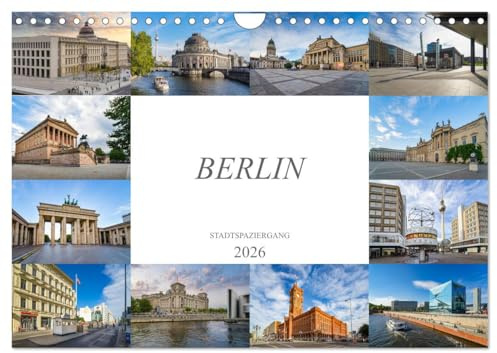 Berlin Stadtspaziergang (Wandkalender 2026 DIN A4 quer), CALVENDO Monatskalender: Eine wunderschöne Bilderreise durch die Hauptstadt Berlin (CALVENDO Orte)