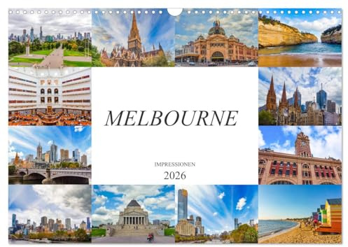 Melbourne Impressionen (Wandkalender 2026 DIN A3 quer), CALVENDO Monatskalender: Zwölf beeindruckende Bilder von der Metropole Melbourne (CALVENDO Orte)