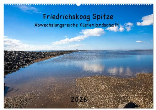 Friedrichskoog Spitze (Wandkalender 2026 DIN A2 quer), CALVENDO Monatskalender: Abwechslungsreiche Küstenlandschaft (CALVENDO Orte)