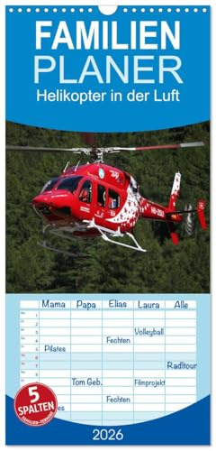 Familienplaner 2026 - Helikopter in der Luft mit 5 Spalten (Wandkalender, 21 cm x 45 cm), CALVENDO: Dieser Kalender zeigt als imposante Motive ... in ihrem Element (CALVENDO Technologie)