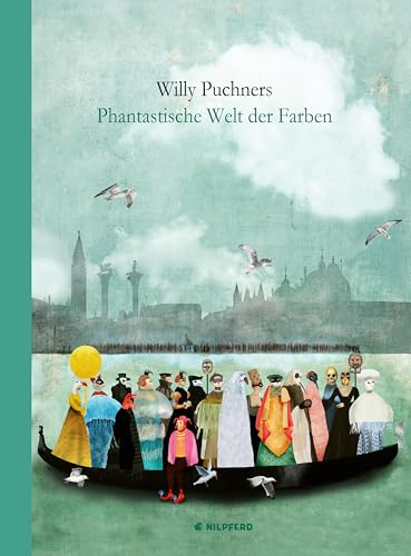 Willy Puchners Phantastische Welt der Farben