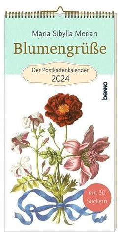 Maria Sibylla Merian ― Blumengrüße 2024: Der Postkartenkalender mit 30 Stickern