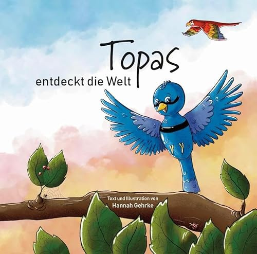 Topas entdeckt die Welt