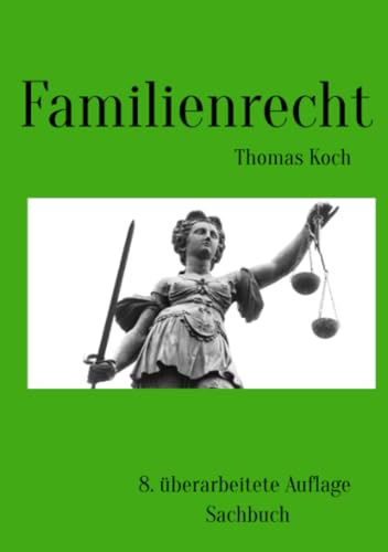 Familienrecht: 8. überarbeitete Auflage