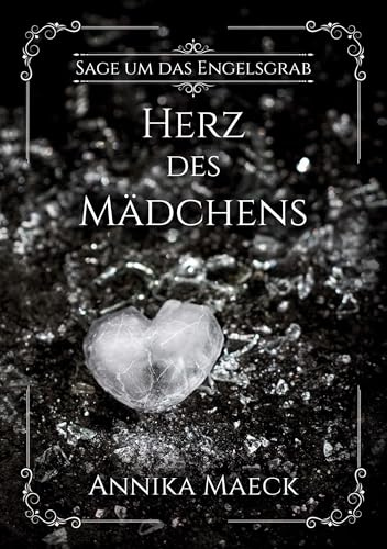 Herz des Mädchens (Sage um das Engelsgrab)