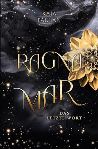 Ragnamar - Das letzte Wort: Finale der märchenhaft-düsteren Fairy Tale Fantasyreihe