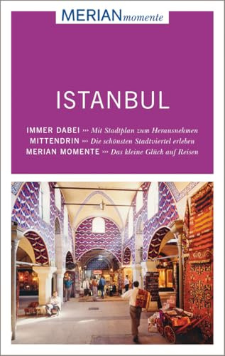 MERIAN momente Reiseführer Istanbul: MERIAN momente - Mit Extra-Karte zum Herausnehmen
