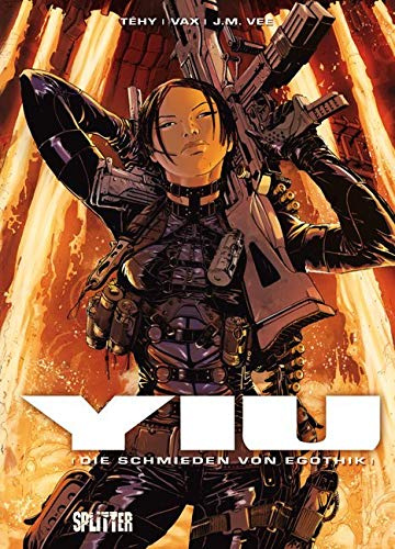 Yiu, Band 7: Die Schmieden von Egothik