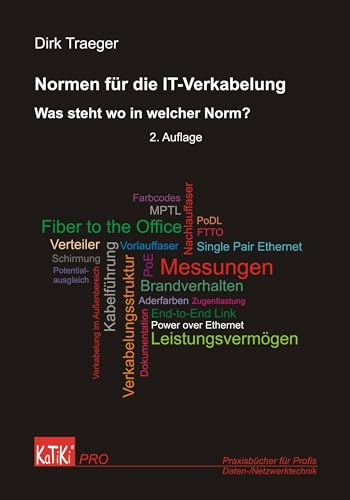 Normen für die IT-Verkabelung: Was steht wo in welcher Norm? (KaTiKi PRO)