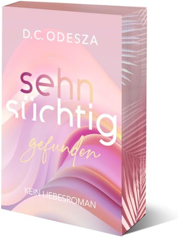 Sehnsüchtig Gefunden: Part 4