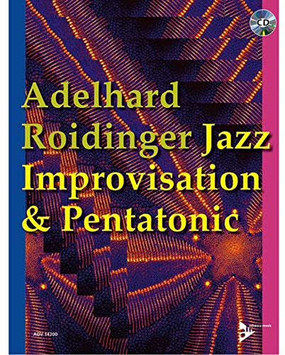 Jazz Improvisation & Pentatonic: Melodie-Instrumente. (Advance Music)