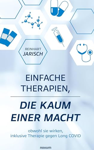 Einfache Therapien, die kaum einer macht: obwohl sie wirken, inklusive Therapie gegen Long COVID