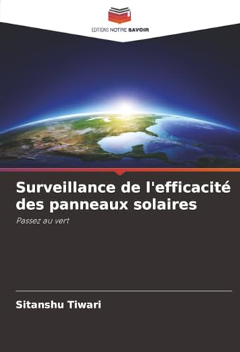 Surveillance de l'efficacité des panneaux solaires: Passez au vert