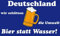 UB Fahne/Flagge Bier statt Wasser Bierfahne 90 cm x 150 cm Neuware!