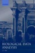 Biological Data Analysis: A Practical Approach (Practical Approach Series) (The Practical Approach Series, 115, Band 115)