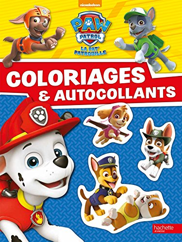La Pat' Patrouille - Coloriages et autocollants