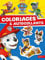 La Pat' Patrouille - Coloriages et autocollants