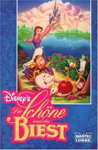 Die Schöne und das Biest (Allgemeine Reihe. Bastei Lübbe Taschenbücher)