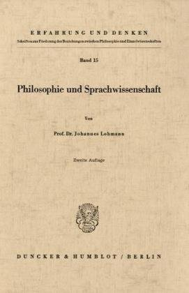 Philosophie und Sprachwissenschaft. (Erfahrung und Denken, Band 15)