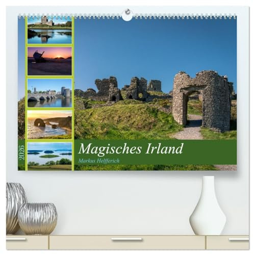 Magisches Irland 2026 (hochwertiger Premium Wandkalender 2026 DIN A2 quer), Kunstdruck in Hochglanz: Fotografien aus Irland von Markus Helfferich (CALVENDO Orte)