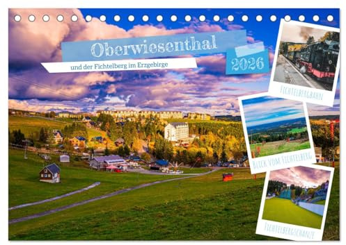 Oberwiesenthal und der Fichtelberg im Erzgebirge (Tischkalender 2026 DIN A5 quer), CALVENDO Monatskalender: Fotos von Oberwiesenthal im Herbst mit dem Fichtelberg im Erzgebirge (CALVENDO Orte)