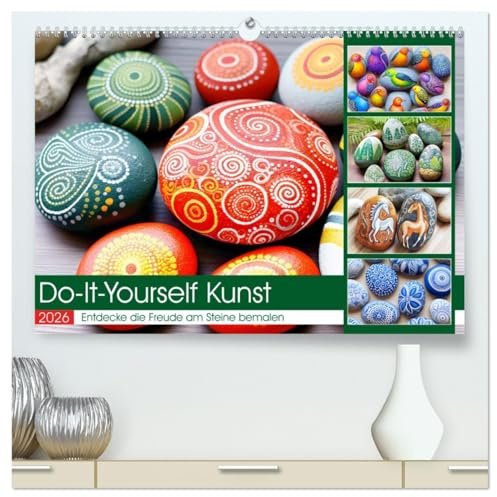 Do-It-Yourself Kunst - Entdecke die Freude am Steine bemalen (hochwertiger Premium Wandkalender 2026 DIN A2 quer), Kunstdruck in Hochglanz: Ein ... Motive für das ganze Jahr (CALVENDO Kunst)