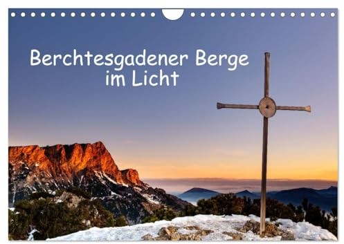 Berchtesgadener Berge im Licht (Wandkalender 2026 DIN A4 quer), CALVENDO Monatskalender: Stimmungsvolle Gipfelbilder (CALVENDO Natur)