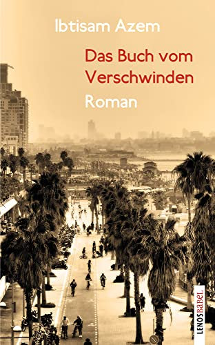 Das Buch vom Verschwinden: Roman (LP)