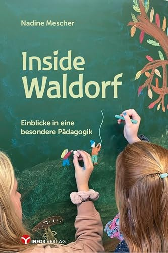 Inside Waldorf: Einblicke in eine besondere Pädagogik