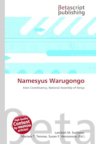 Namesyus Warugongo: Kieni Constituency, National Assembly of Kenya
