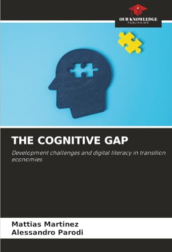 THE COGNITIVE GAP: Development challenges and digital literacy in transition economies