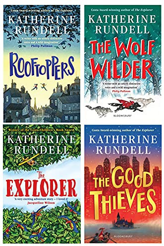 Katherine Rundell 4 books collection set ( Rooftoppers, The Wolf Wilder, The Explorer & The Good Thieves )