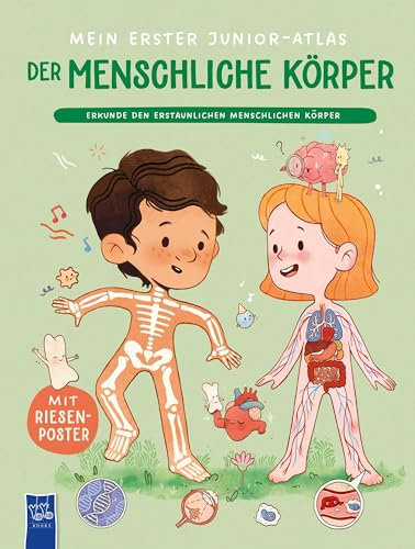 Mein erster Junior-Atlas: Der menschliche Körper: Mit Riesenposter