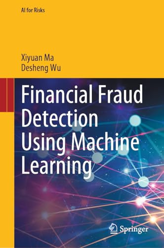 Financial Fraud Detection Using Machine Learning (AI for Risks)