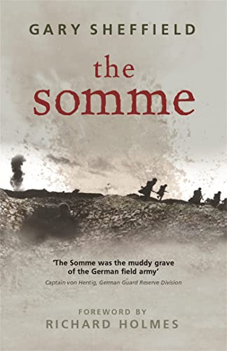 The Somme: A New History (W&N Military)