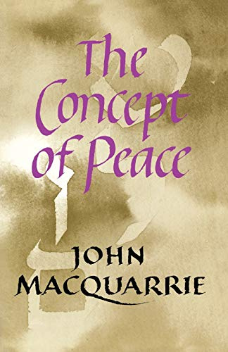 The Concept of Peace (Firth Lectures, 1972)