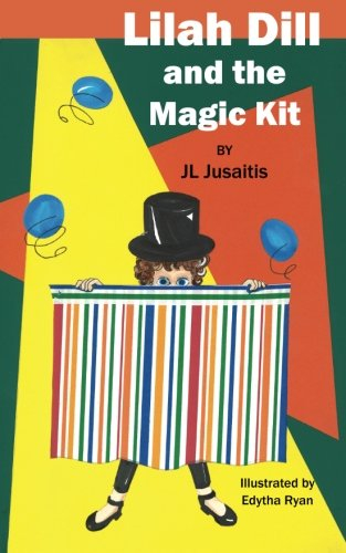 Lilah Dill and the Magic Kit