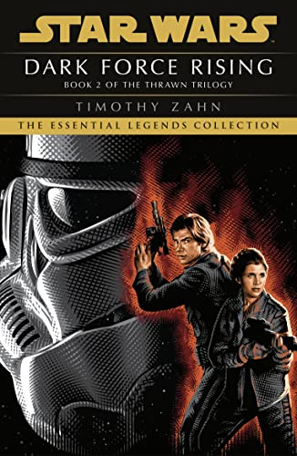 Star Wars: Dark Force Rising: (Thrawn Trilogy, Book 2) (Star Wars: The Thrawn Trilogy, 2)
