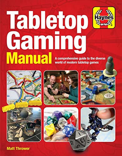 Tabletop Gaming Manual: A guide to the diverse world of modern tabletop games (Haynes Manuals)