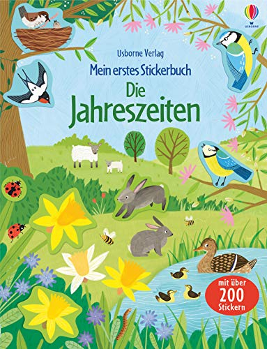 Mein erstes Stickerbuch: Die Jahreszeiten: Mit über 200 Stickern (Meine ersten Stickerbücher)