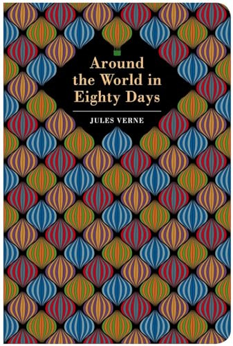Around the World in 80 Days (Chiltern Classics)