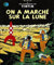 Les Aventures de Tintin. On a marché sur la lune: Mini-album (Les Adventures de Tintin, 17)