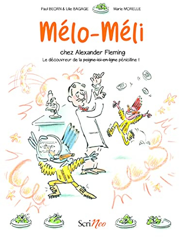 Mélo-Méli chez Alexander Fleming