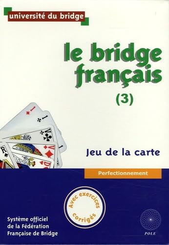 Le Bridge français (3): Jeu de la carte