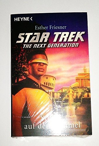 Star Trek, The Next Generation, Sturm auf den Himmel: Roman. Deutsche Erstausgabe