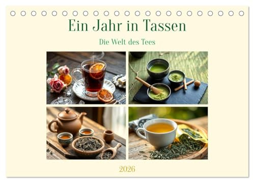 Ein Jahr in Tassen - Die Welt des Tees (Tischkalender 2026 DIN A5 quer), CALVENDO Monatskalender: Zwölf Teesorten in Bild und Beschreibung der Besonderheit (CALVENDO Lifestyle)