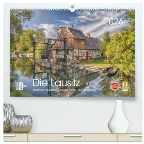 Die Lausitz - Landmarken der Nieder- und Oberlausitz (hochwertiger Premium Wandkalender 2026 DIN A2 quer), Kunstdruck in Hochglanz: Bekannte Landmarken aus dem Gebiet der Lausitz. (CALVENDO Orte)